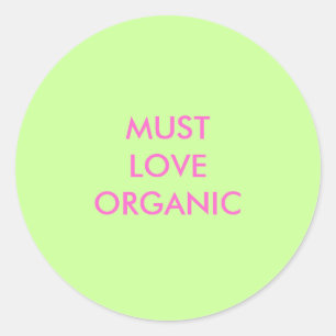 ADESIVO REDONDO MUSTLOVEORGANIC