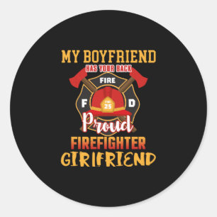 Adesivo Redondo My Boyfriend Has Your Back Proud Firefighter