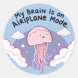 Adesivo Redondo My Brain Airplane Mode Funny Jellyfish Brain Fog