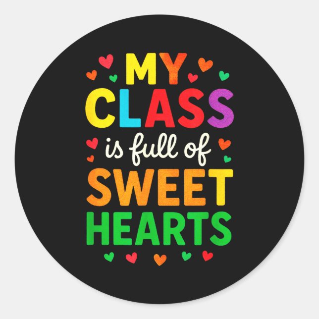 Adesivo Redondo My Cl Is Full Of Sweethearts - Teachers Valentines (Frente)