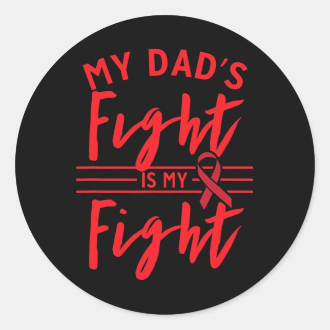 Adesivo Redondo My Dad's Fight Is My Fight Blood Cancer Awareness  (Frente)