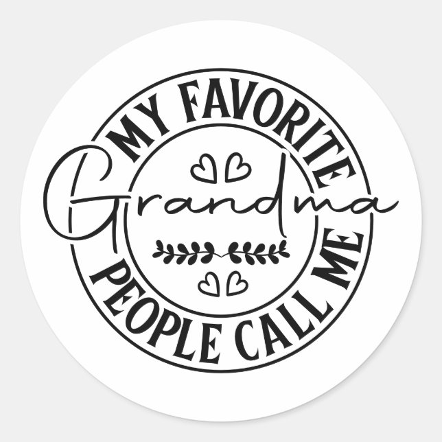 Adesivo Redondo My Favorite People Call Me Grandma  (Frente)