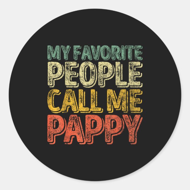 Adesivo Redondo My Favorite People Call Me Pappy Shirt Funny Chris (Frente)