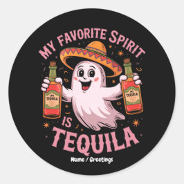 Adesivo Redondo My Favorite Spirit Is Tequila Halloween Drinking 