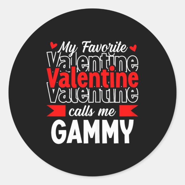 Adesivo Redondo My Favorite Valentine Call Me Gammy Happy Valentin (Frente)