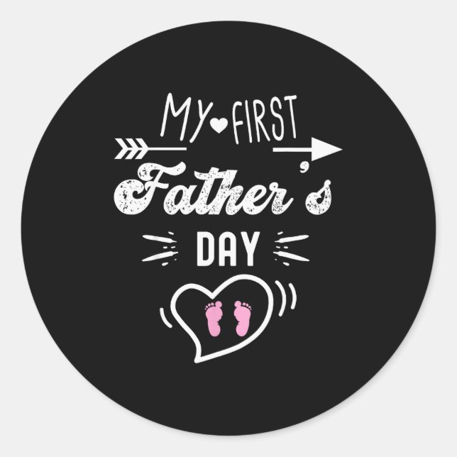 Adesivo Redondo My First Father's Day First Time Daddy New Dad Mat (Frente)