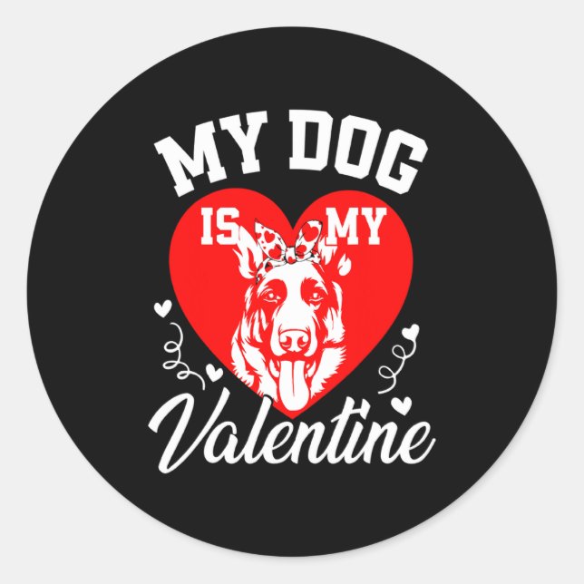 Adesivo Redondo My German Shepherd Is My Valentine Dog Lover Valen (Frente)