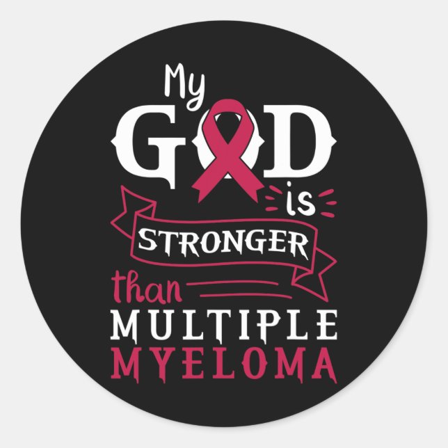 Adesivo Redondo My God Is Stronger Than Multiple Myeloma Awareness (Frente)