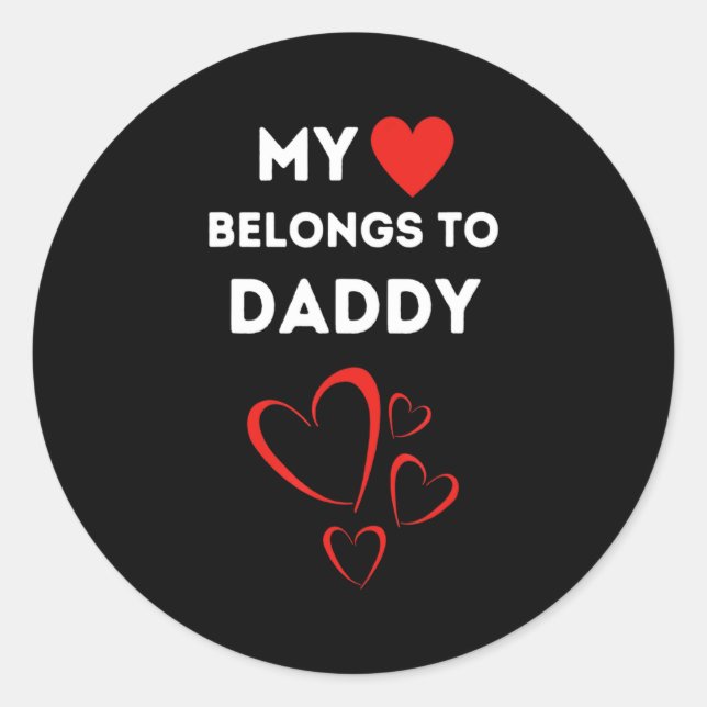 Adesivo Redondo My Heart Belongs To Daddy I Love My Dad Valentine  (Frente)