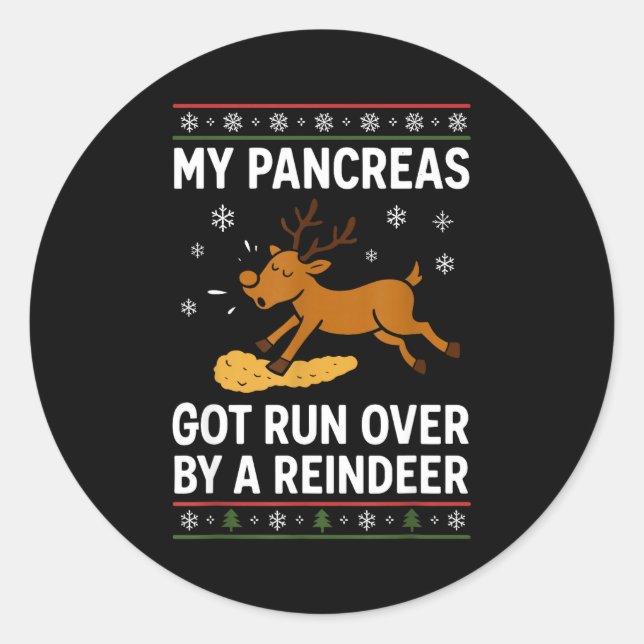 Adesivo Redondo My Pancreas Got Run Over By A Reindeer Christmas D (Frente)