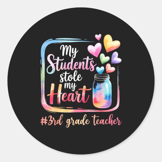 Adesivo Redondo My Student Stole My Heart 3rd Grade Teacher Valent (Frente)
