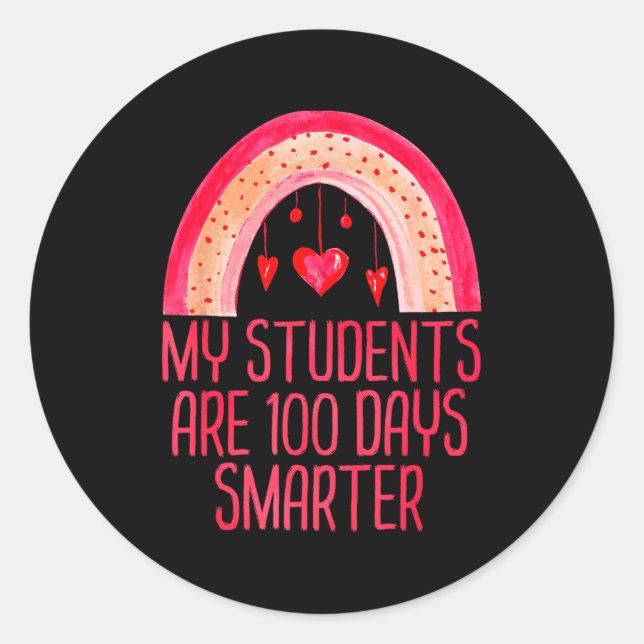 Adesivo Redondo My Students Are 100 Days Smarter Rainbow Valentine (Frente)