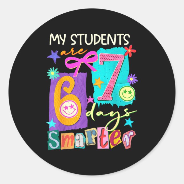 Adesivo Redondo My Students Are 67 Days Smarter Funny Teacher Kids (Frente)