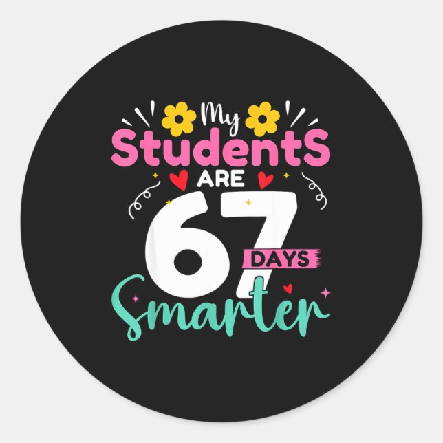 Adesivo Redondo My Students Are 67 Days Smarter Teachers 100 Days  (Frente)