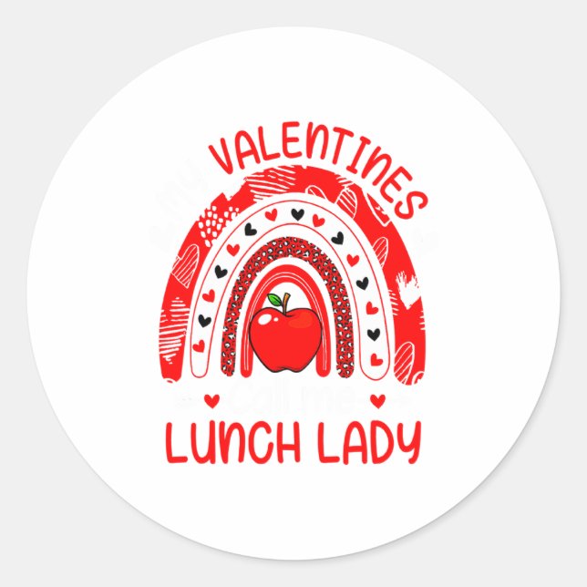 Adesivo Redondo My Valentines Call Me Lunch Lady Rainbow Valentine (Frente)