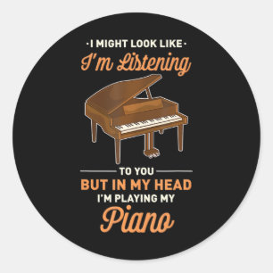 Adesivo Redondo Na minha cabeça estou tocando meu Piano Engraçado