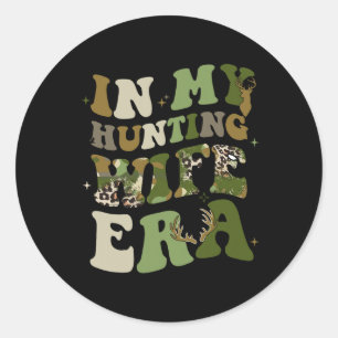 Adesivo Redondo Na Minha Época De Caça À Esposa