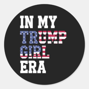 Adesivo Redondo Na Minha Era de Garota Trump EUA 47º Presidente