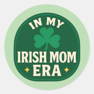 Adesivo Redondo Na Minha Era de Mãe Irlandesa – St Patricks