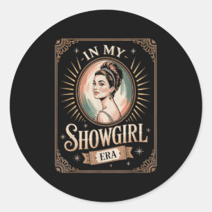 Adesivo Redondo Na Minha Era de Showgirl Retro Glamourosa Confianç