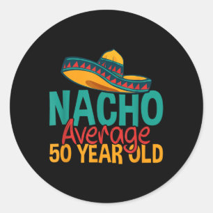 Adesivo Redondo Nacho Média 50 anos Cinco de Mayo 50.