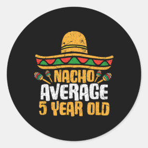 Adesivo Redondo Nacho Média 5 Anos Cinco Felizes Cinco De Mayo Nas