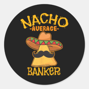 Adesivo Redondo Nacho Média Banker Bank Executive Financier Cinc