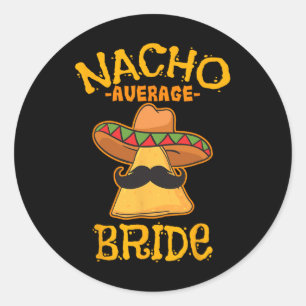 Adesivo Redondo Nacho Média Bride Cinco Mexicanos De Mayo Fiesta