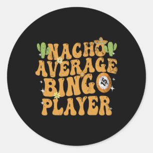 Adesivo Redondo Nacho Média do Jogador de Bingo Engraçado Cinco Me