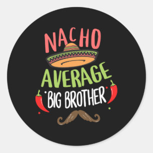 Adesivo Redondo Nacho Média Grande Irmão Mexicano Caça de Cânhamo