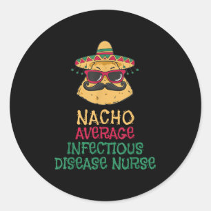 Adesivo Redondo Nacho Média Infecciosa Enfermeira Cinco De Mães