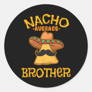 Adesivo Redondo Nacho Média Irmão Mexicano Irmão Irmão Cinco De Ma