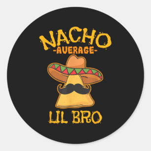 Adesivo Redondo Nacho Média Lil Bro Cinco De Mayo Brothe Mexicano