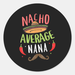 Adesivo Redondo Nacho Média Nana Mexicana Mustache Cinco De Mayo