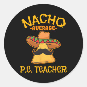 Adesivo Redondo Nacho Média P.e. Professora Mexicana Cinco De Mayo