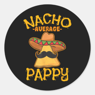 Adesivo Redondo Nacho Média Pappy Pai Pai Pai Papa Cinco De