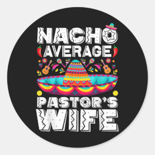 Adesivo Redondo Nacho Média Pastor Esposa Pastor Cinc Religioso