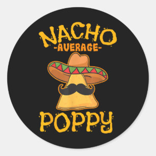Adesivo Redondo Nacho Média Poppy Pai Pai Pai Papa Cinco De