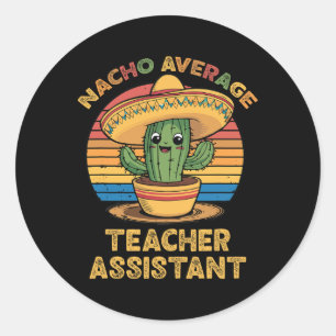 Adesivo Redondo Nacho Média Professora Istant Mexicano Cinco De Ma