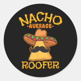Adesivo Redondo Nacho Média Roofer Mexicano Cinco de Mayo Roof Me
