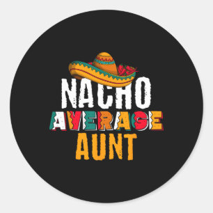 Adesivo Redondo Nacho Média Tia Cinco De Mayo Engraçado Mexicano L
