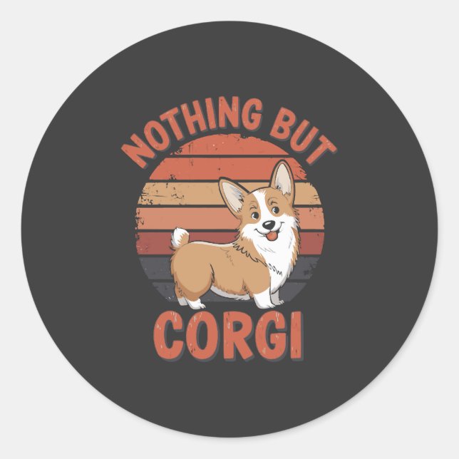 Adesivo Redondo Nada Além de Corgi (Frente)
