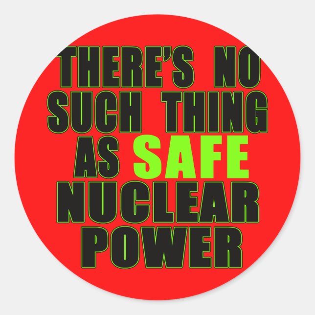 Adesivo Redondo Nada como Camisetas de energia nuclear seguros (Frente)