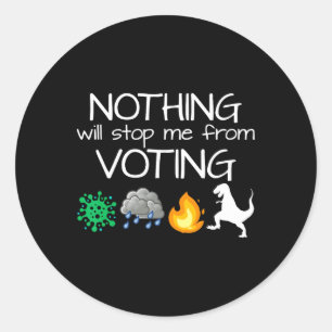 Adesivo Redondo Nada Me Impedirá De Votar Vote Eleições