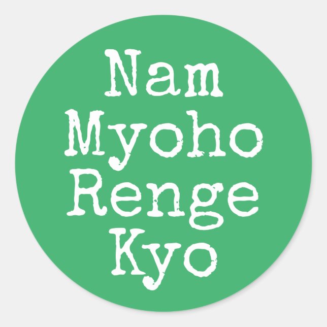 Adesivo Redondo Nam Myoho Renge Kyo Green Buddhism Mantra (Frente)