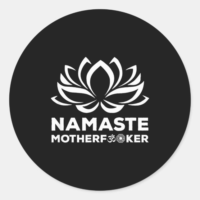 Adesivo Redondo Namaste Motherforer Funny Yoga Gift  (Frente)