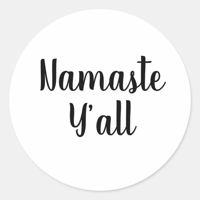 Adesivo Redondo Namaste Y’all Yoga Tipografia (Frente)