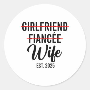 Adesivo Redondo Namorada Fiancee Wife Casando-Se No Est.