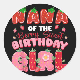 Adesivo Redondo Nana Da Berry Sweet Birthday Girl Strawberry L