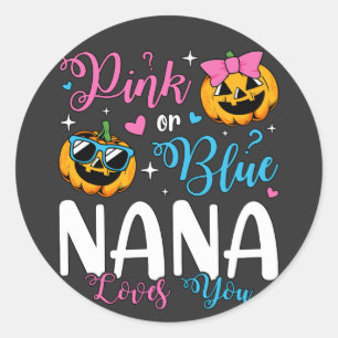 Adesivo Redondo Nana Rosa Ou Azul Te Ama Bebê Abóbora